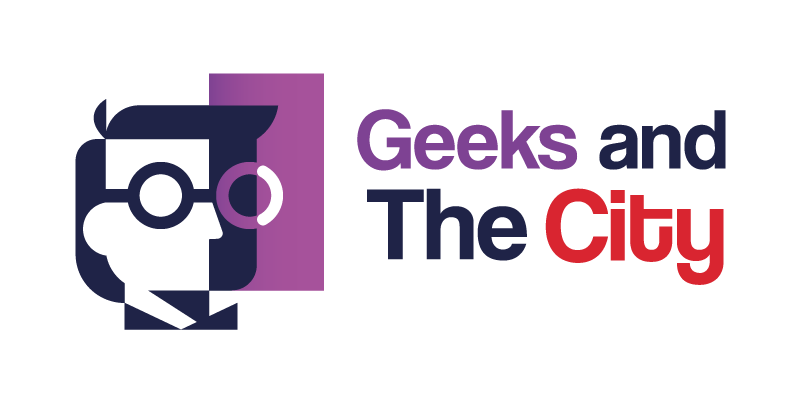 Geeks and The City